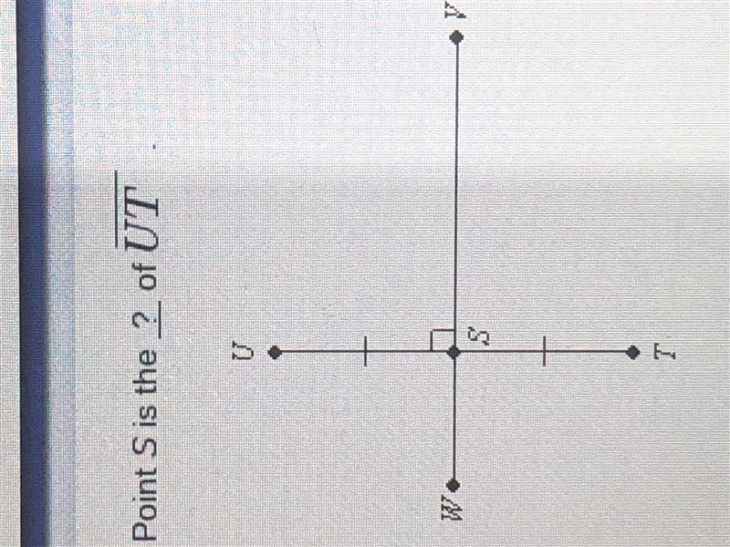 Point S is the _ of UT?-example-1