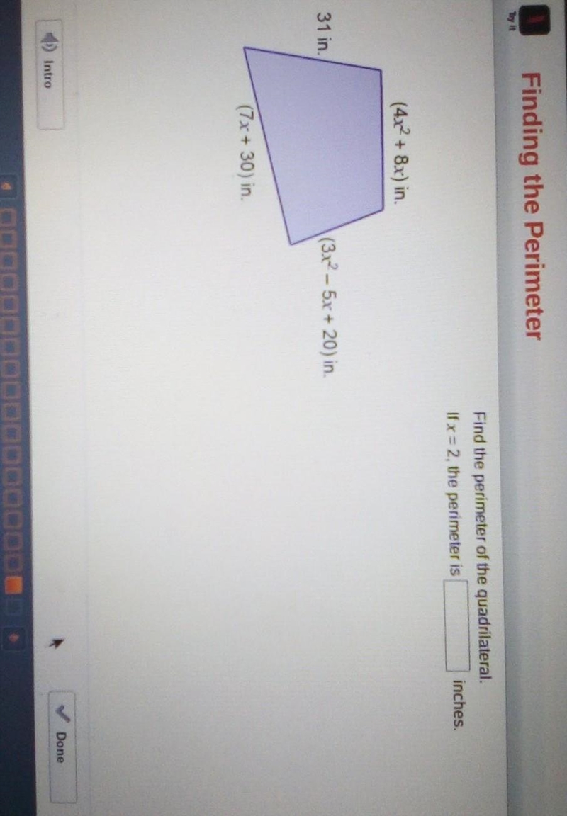 Find the perimeter of the quadrillateral. If x=2, the perimeter is ___ inches.​-example-1