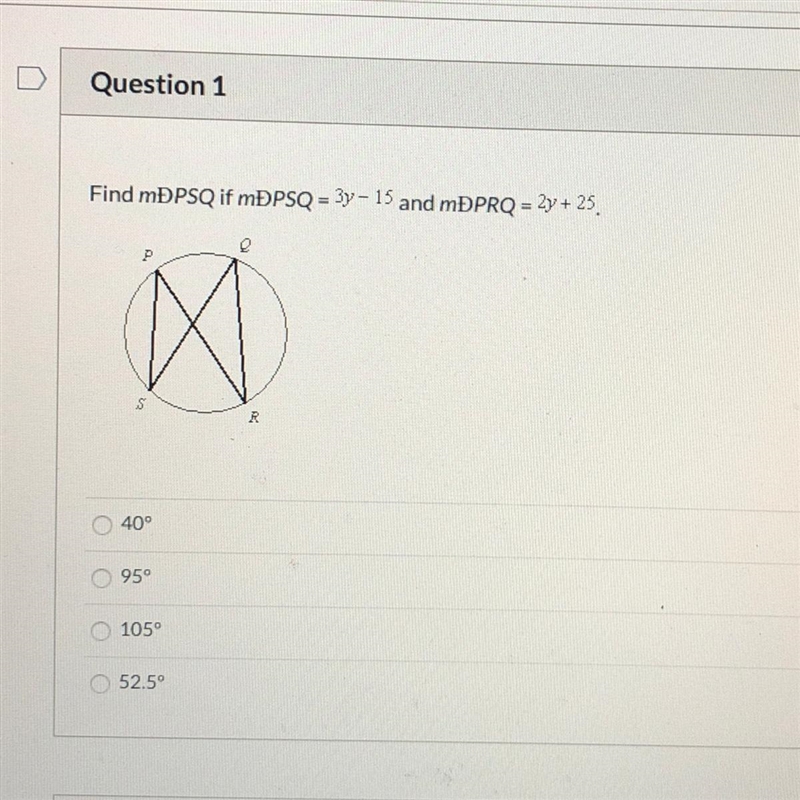 Find mÐPSQ if mÐPSQ = 3y – 15 and mÐPRQ = 2y + 25-example-1