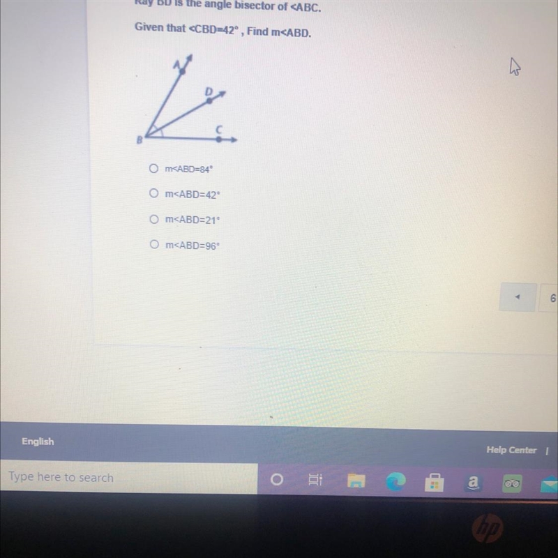 Ray BD is the angle bisector of Given that D Om m-ABD=42 m-ABD=21 Om ABD=96"-example-1