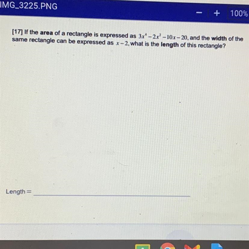 if an area of a rectangle is expressed as 3x^4-2x^2-10x-20, and the width of the same-example-1