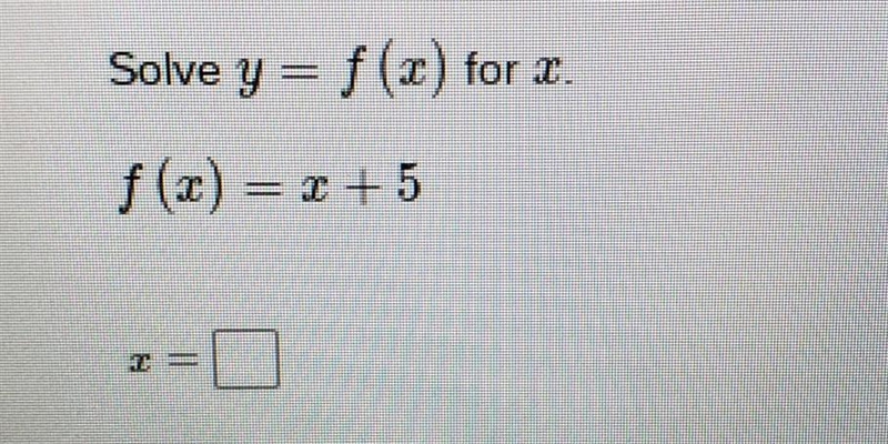 I need help with this please. f(x)=x+5 x=​-example-1