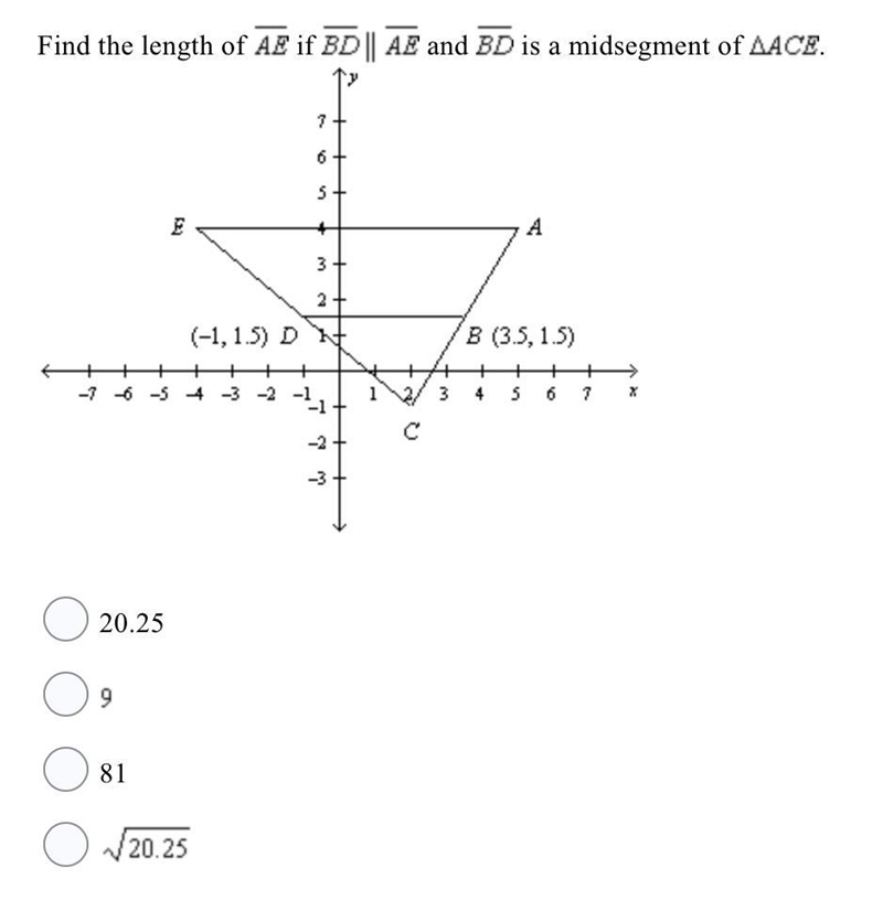 Find the length of ae if bd || ae and bd is a midsegment of ace (pic included)-example-1