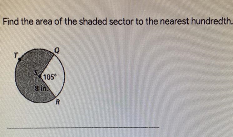 Find the area of the shaded sector to the nearest hundredth. please help me!-example-1