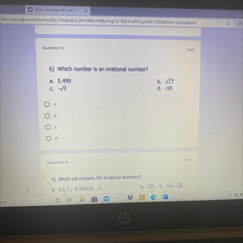 6) Which number is an irrational number? a. 5.499 c. -V9 b. 717 d. -10 a b d-example-1