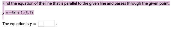 Find the equation of the line that is parallel to the given line and passes through-example-1