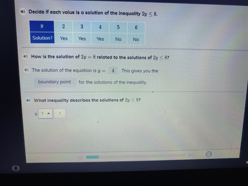 What inequality describes the solutions of 2y less than or equal to 8?-example-1