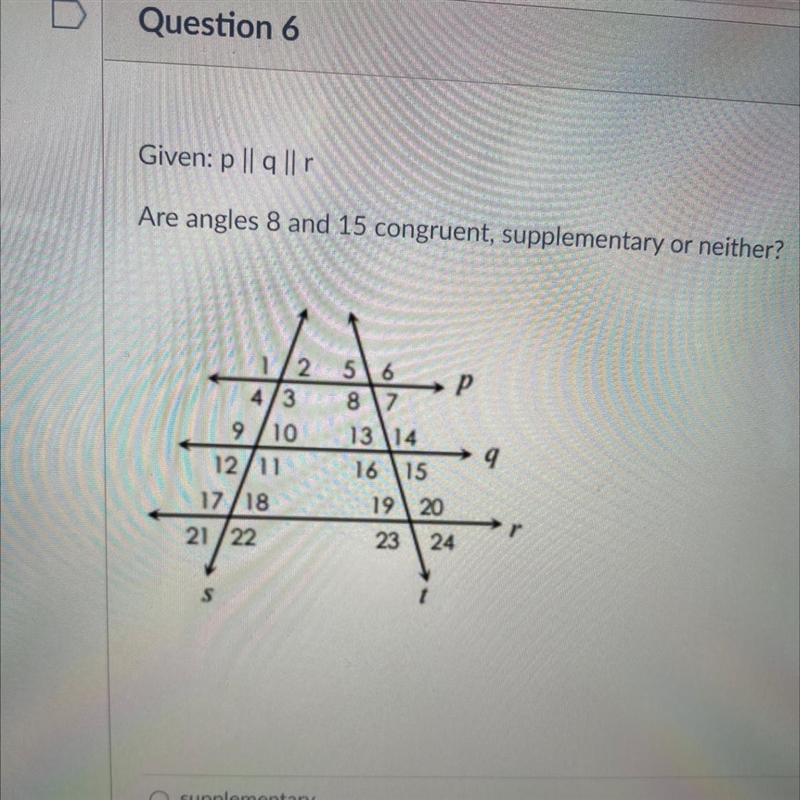 Are angles 8 and 15 congruent supplementary or neither-example-1