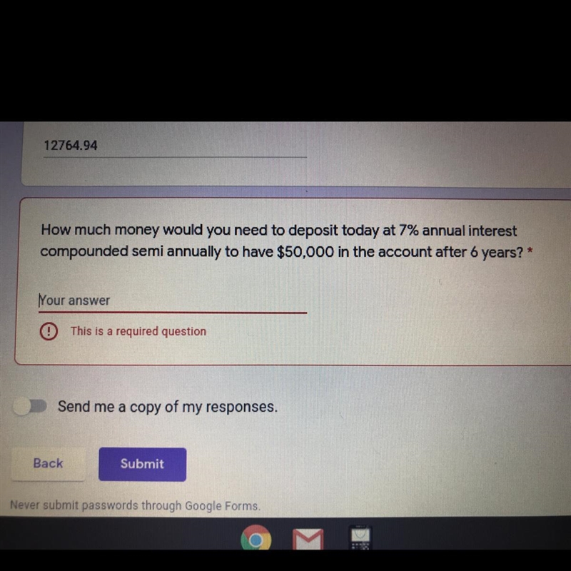 How much money would you need to deposit today at 7% annual interest compounded semi-example-1