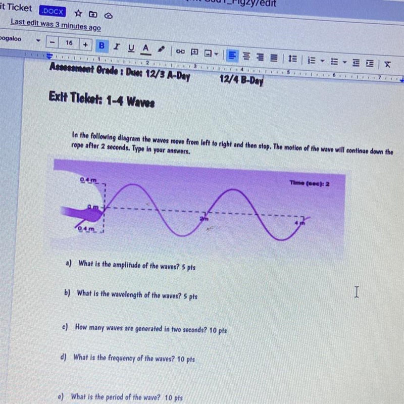 Exit Ticket: 1-4 Waves In the following diagram the waves move from left to right-example-1