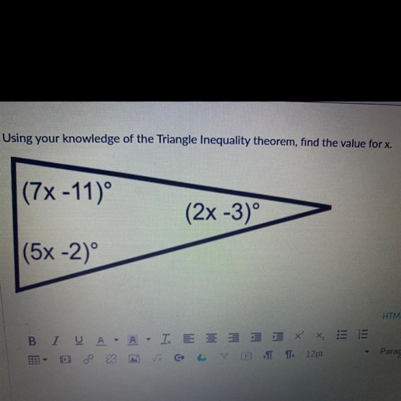 Using your knowledge of the Triangle inequality theorem, find the value for x-example-1