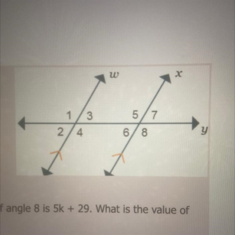 The measure of angle 1 is 3k - 7 and the measure of angle 8 is 5k + 29 29. What is-example-1