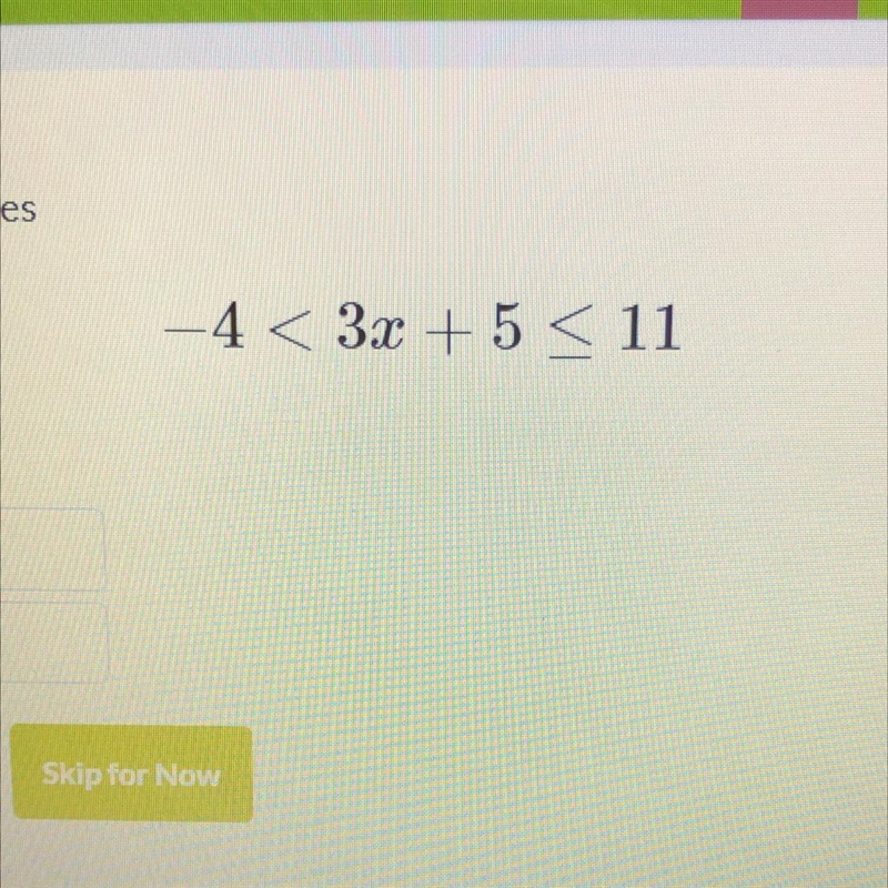 -4<3x+5<=11 Solve the inequalities-example-1