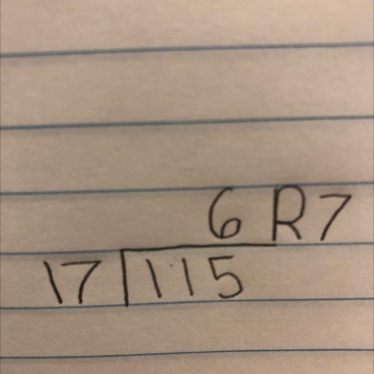 Is 115 divided by 17 6 remainder 7?-example-1