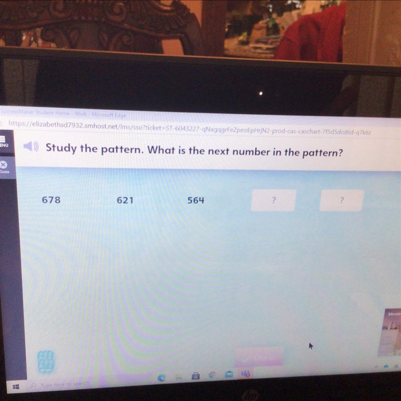 Study the pattern. What is the next number in the pattern 678 621 564-example-1