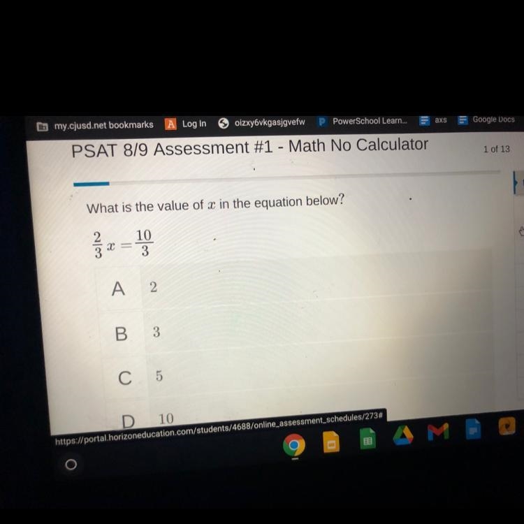 What is the value of x in the equation below? 10 T = 3 A 2 B. C 5 10-example-1