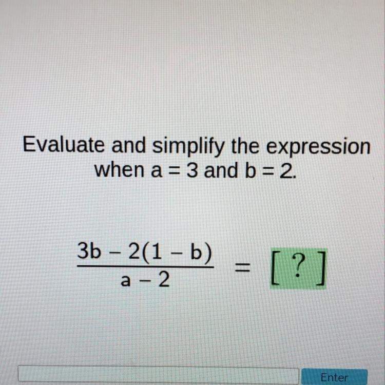 Evaluate and simplify the expression when a = 3 and b = 2.-example-1