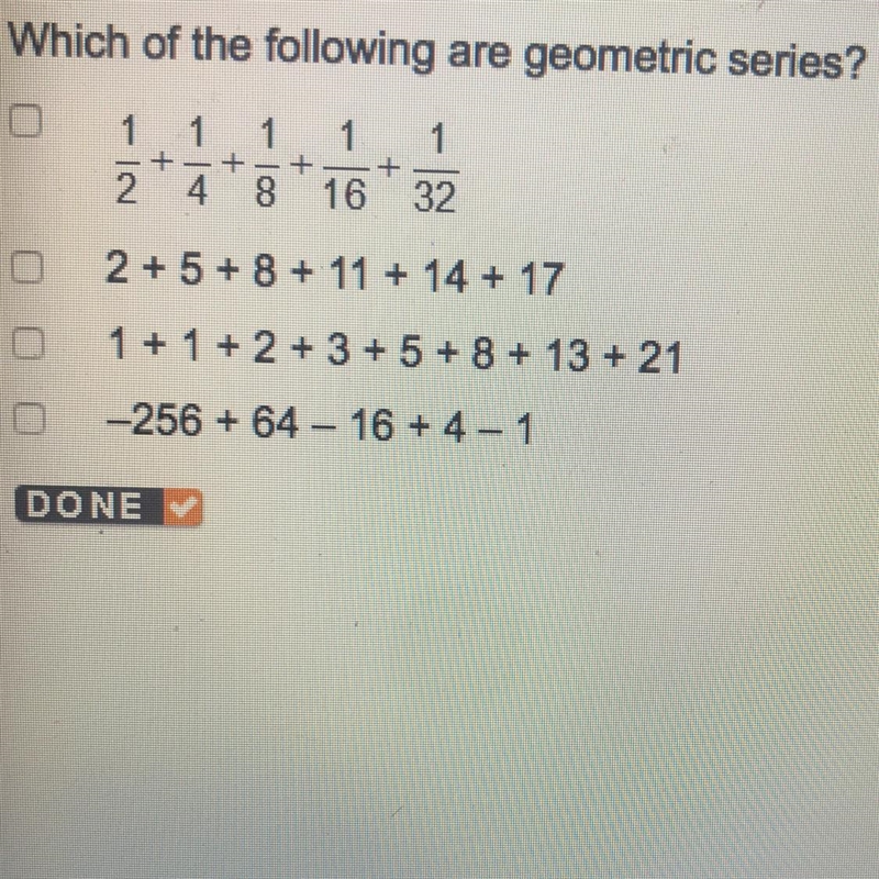 Which of the following are geometric series?-example-1