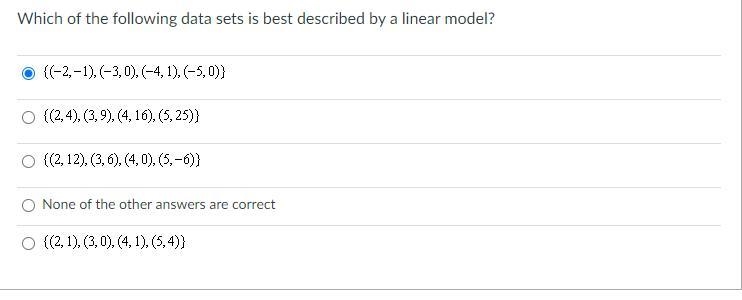 URGENTTT!!! Which of the following data sets is best described by a linear model?-example-1