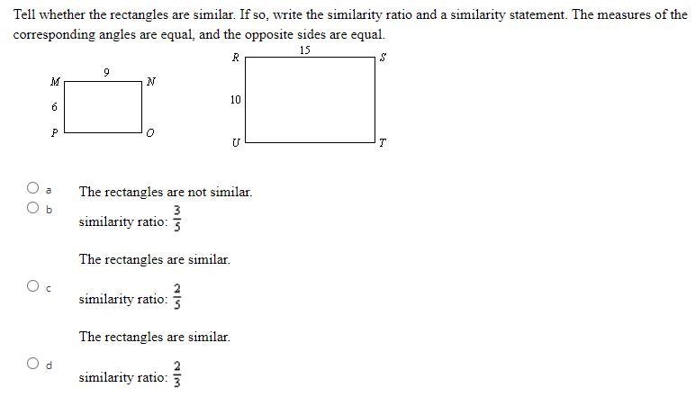 Under the answer choice D, it says The rectangles are similar-example-1