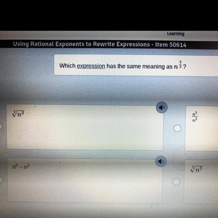 Which expression has the same meaning as n 5/3?-example-1