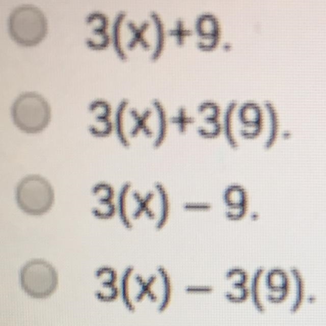 The expression 3(x-9) is equivalent to (Look at picture for answer choices)-example-1