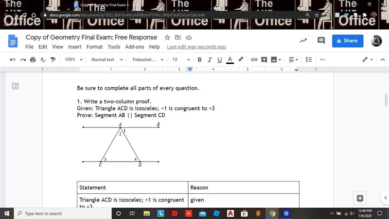 Write a two-column proof. Given: Triangle ACD is isosceles; <1 is congruent to-example-1