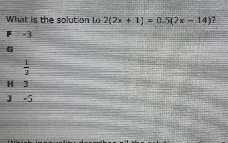 What is the solution to 2(2x + 1) = 0.5(2x – 14)? F G W I H 3 -5​-example-1