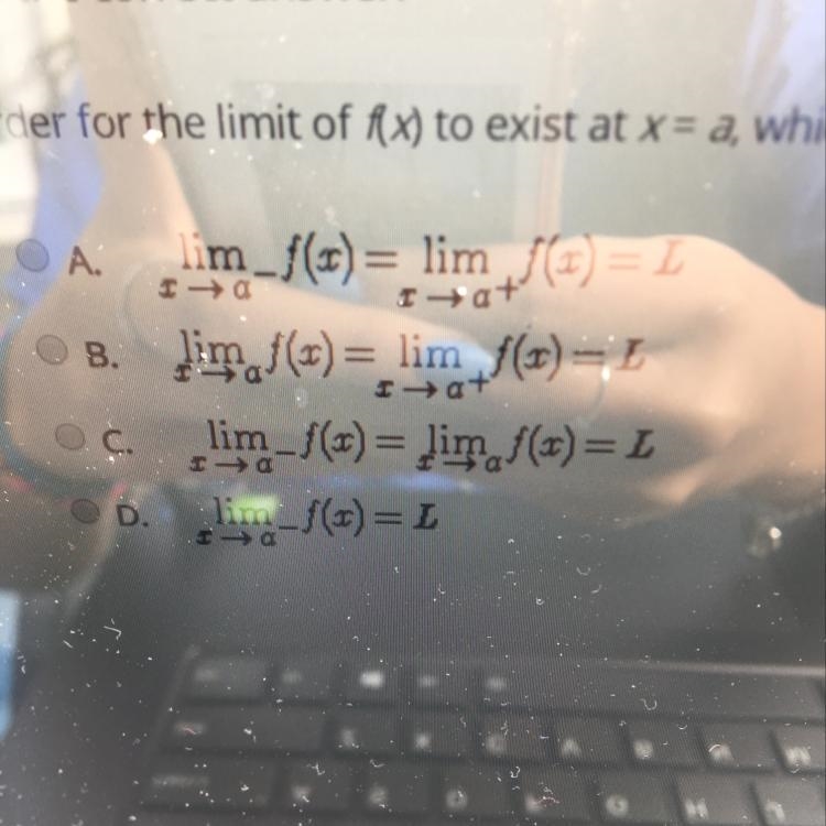 In order for the limit of F(X) to exist at x=a, which of the following must hold true-example-1