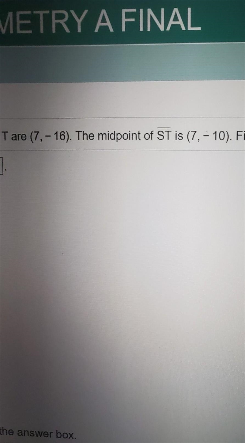 Find the other end point please helpp!!!!! ​-example-1