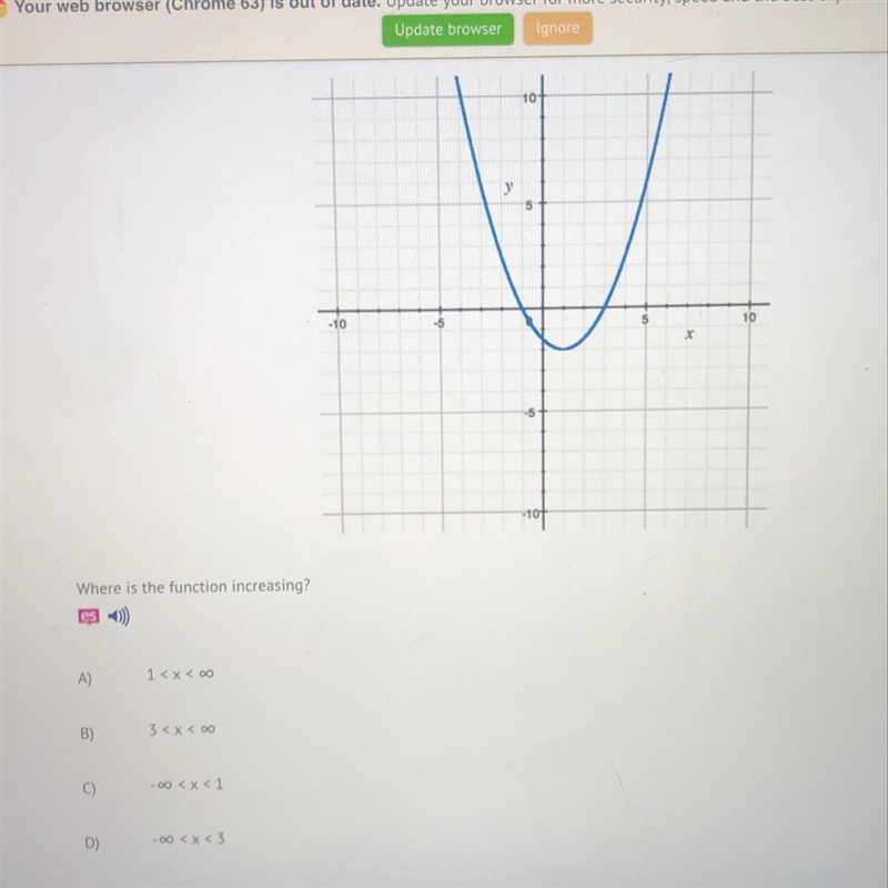 Where is the function increasing? A)1 B)3< X C)-infinity < x < 1 D)-infinity-example-1