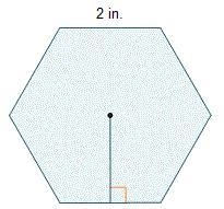 CAN SOMEOBODY ANSWER MY QUESTIONS?? The area of the regular hexagon is 50 in sq. What-example-1