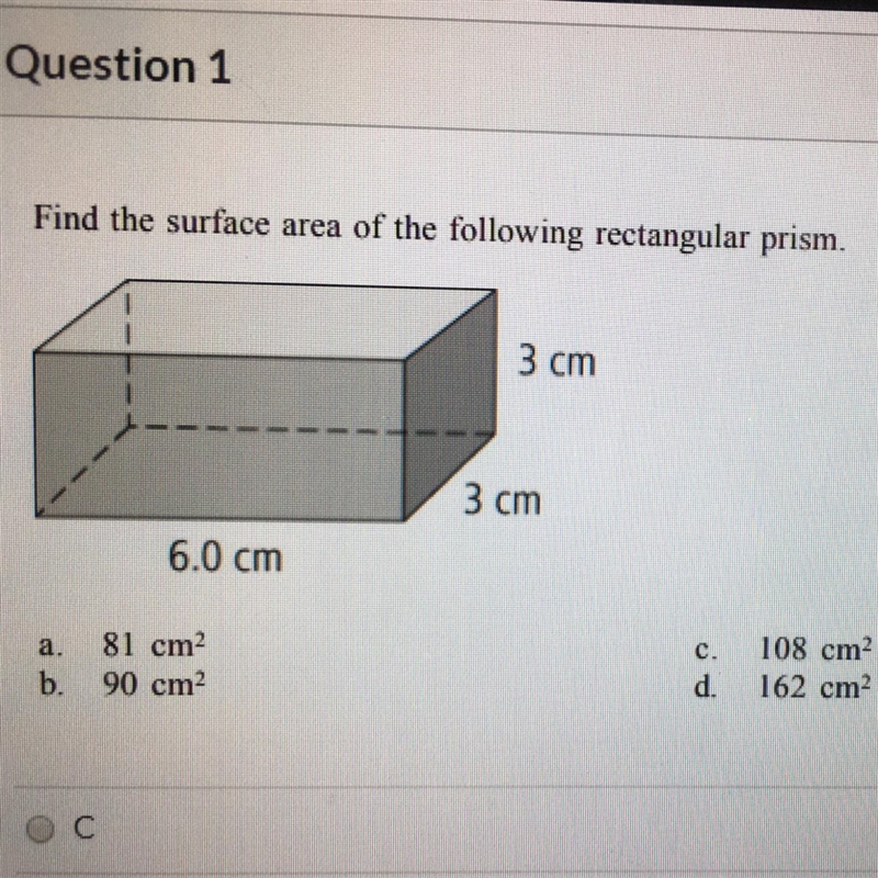 Find the surface area of the following rectangular prism. 3 cm 3 cm 6.0 cm a. 81 cm-example-1