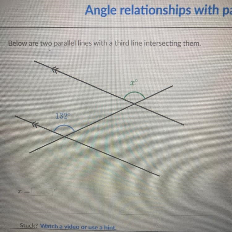 Below are two parallel lines with a third line intersecting them X = ?-example-1