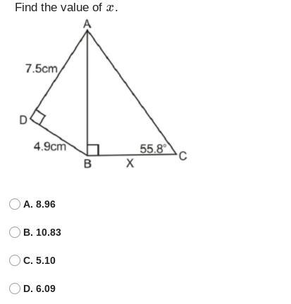 Find x value A. 8.96 B. 10.83 C. 5.10 D. 6.09-example-1