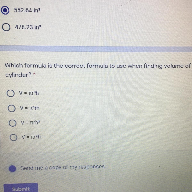 Which formula is the correct formula to use when finding volume of a cylinder?-example-1