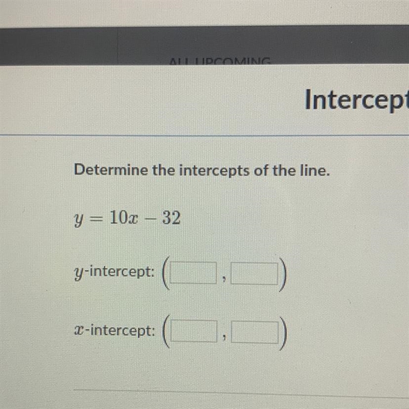 What are the intercepts of the line-example-1