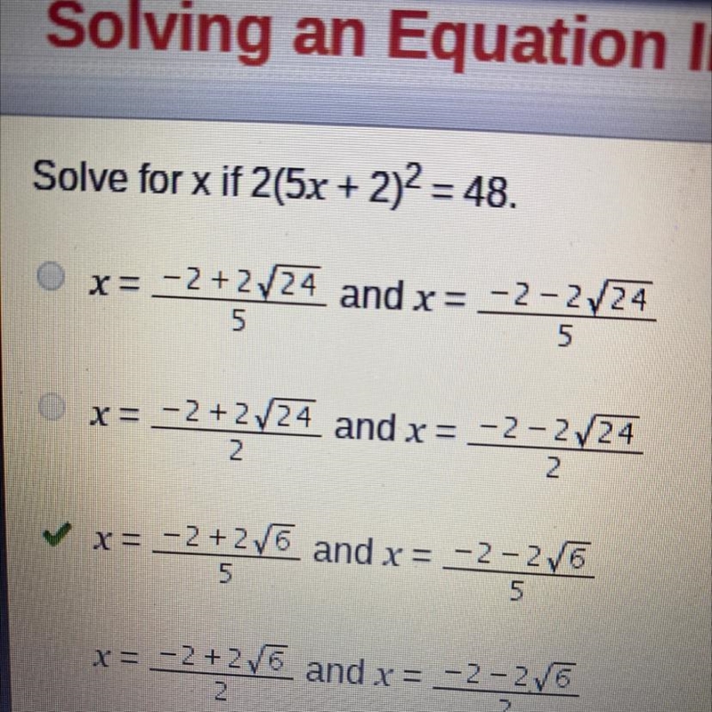 Solve for x if 2(5x + 2)2 = 48.-example-1