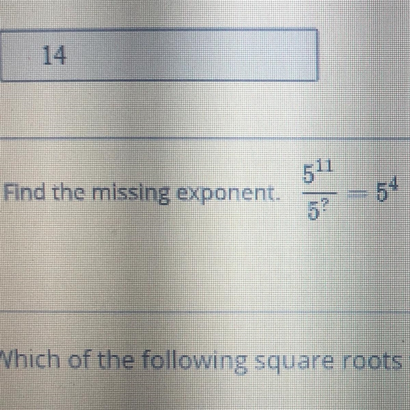 I need to find the missing exponent can someone help me out ??-example-1