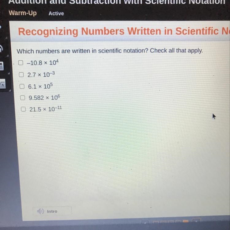 Which numbers are written in scientific notation check all that apply-example-1