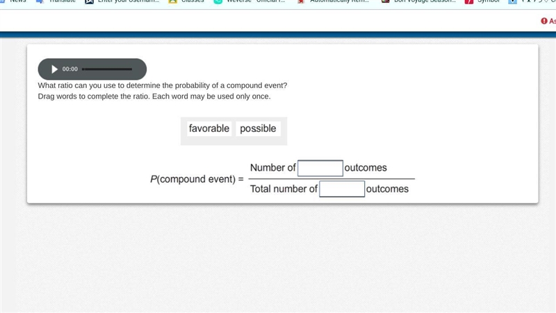 What ratio can you use to determine the probability of a compound event? Drag words-example-1