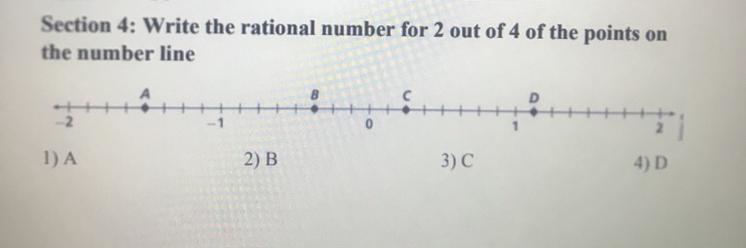 Section 4 write a rational number for 2 out of 4 of the points on the number line-example-1