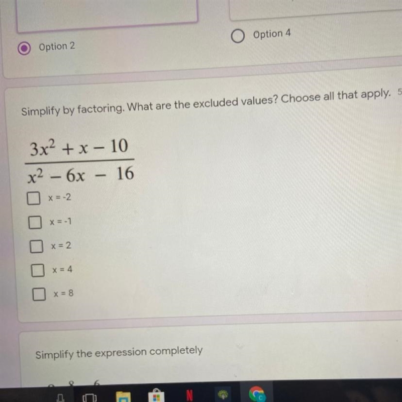 Simplify by factoring. What are the excluded values? Choose all that apply. 3x^2+x-example-1