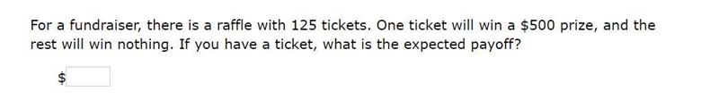 Please help! Correct answer only! For a fundraiser, there is a raffle with 125 tickets-example-1