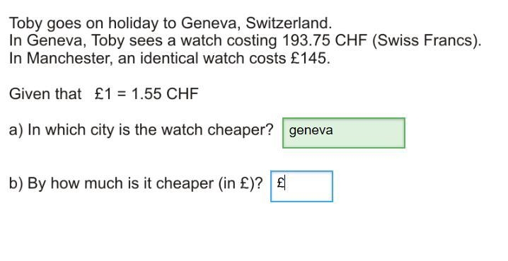 Toby goes on holiday to Geneva, Switzerland. In Geneva, Toby sees a watch costing-example-1