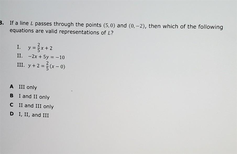 A III only B I and II only C II and III only D I, II, and III​-example-1