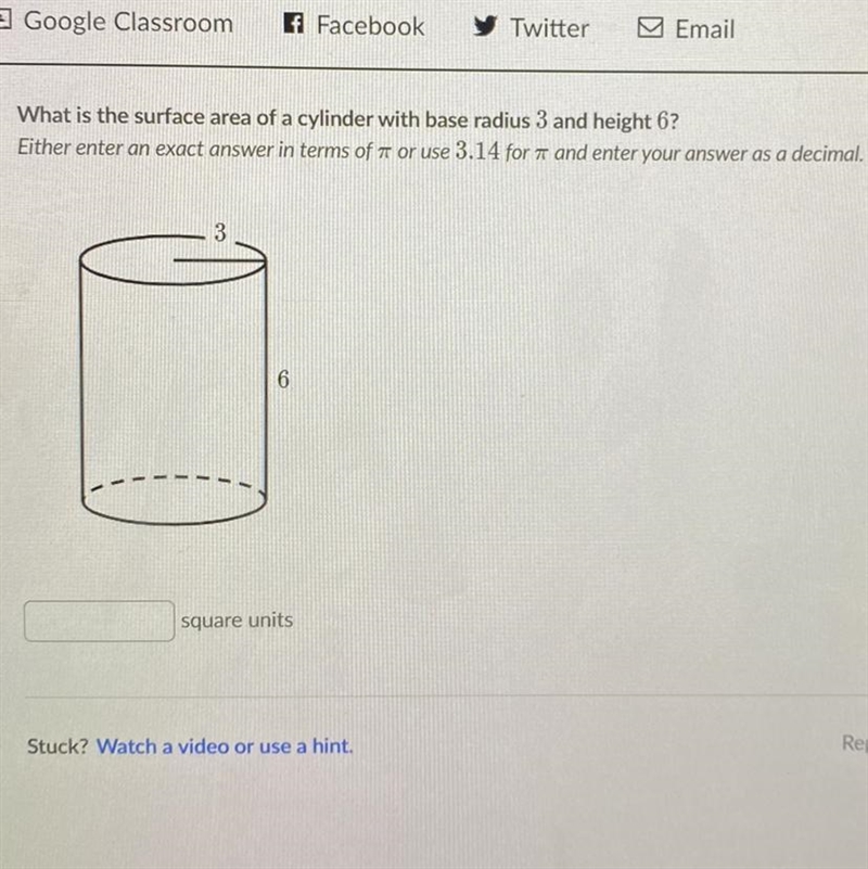 What is the surface area of a cylinder with base radius 3 and height 6? Either enter-example-1