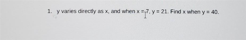 I have to find x when y=40​-example-1