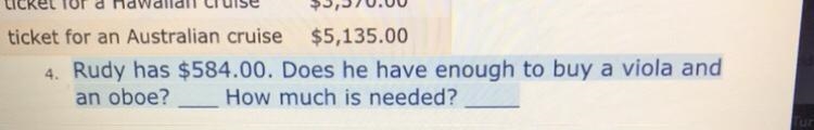 Rudy has $584.00. Does he have enough to buy a viola and an oboe ? How much is needed-example-1