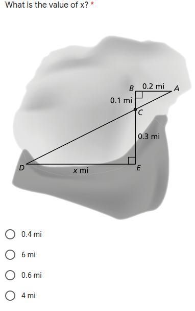 What is the value of x? a.) 0.4 mi b.) 6 mi c.) 0.6 mi d.) 4 mi-example-1